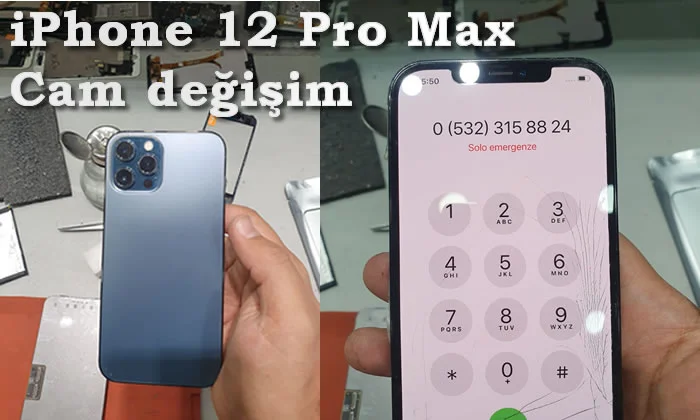 iPhone 12 Pro Max Cam Değişimi